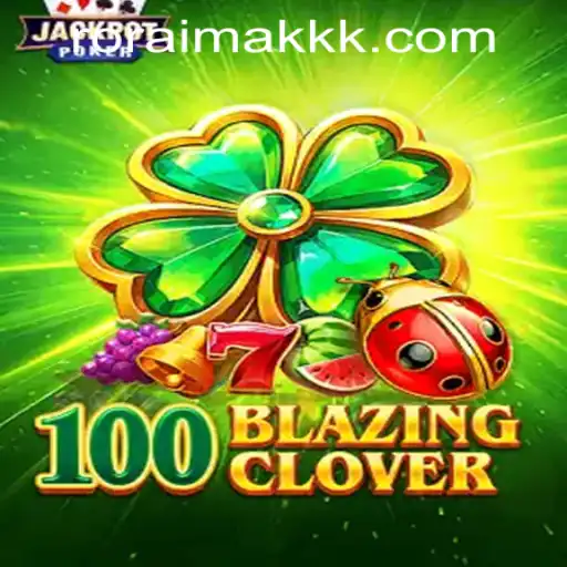 Explorando o Fascinante Mundo de '100BlazingClover': O Jogo de Estratégia do Momento